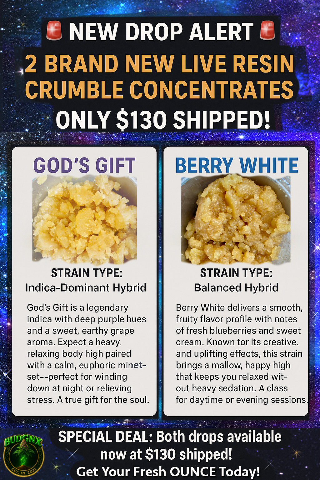 🚨 New Drop Alert 🚨 🔥 2 Brand New Live Resin Crumble Concentrates 🔥 💨 ONLY $130 Shipped!